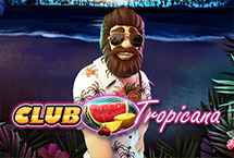 CLUB TROPICANA